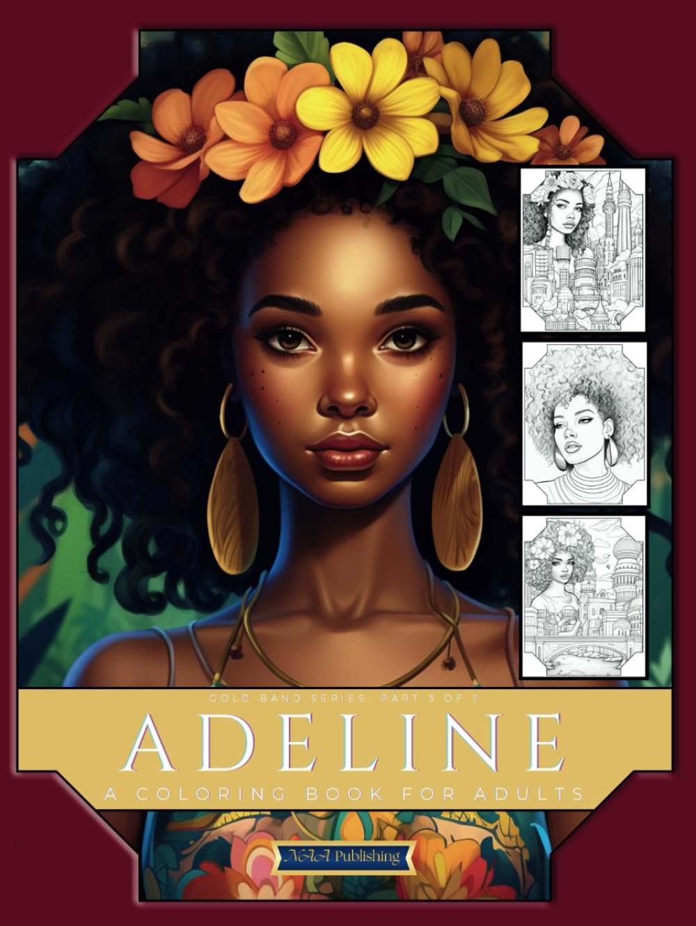 Adeline: A Coloring Book For Adults (Gold Band Series)