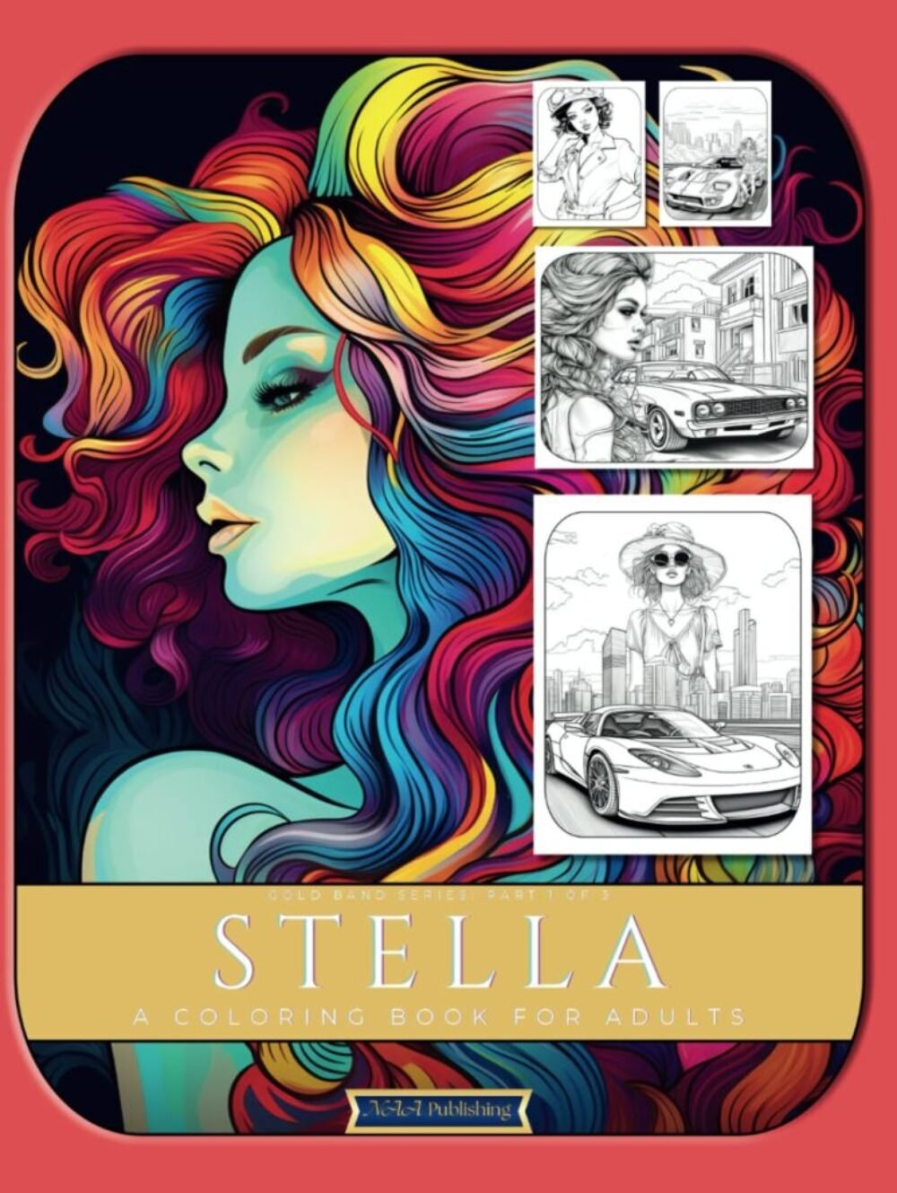 Stella A Coloring Book For Adults (Gold Band Series)